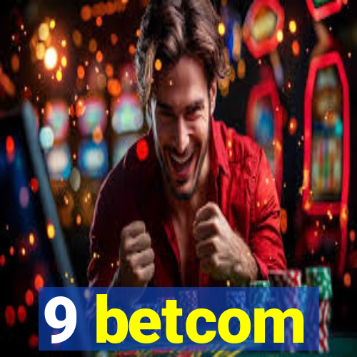 9 betcom